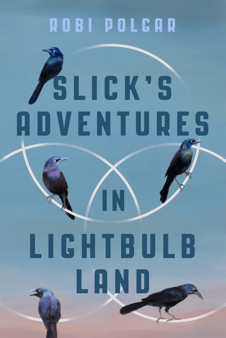 Slick's Adventures in Lightbulb Land, by Robi Polgar